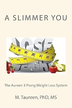 Paperback A Slimmer You: The Aureen 3 Prong Weight Loss System Book