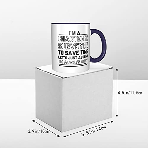 Taza de café con texto "I'm a Chartered Surveyor to Save Time" con texto "I'm A Chartered Surveyor to Save Time" - Taza de café con texto "I'm A Chartered Surveyor to Save Time" - Imagen 7