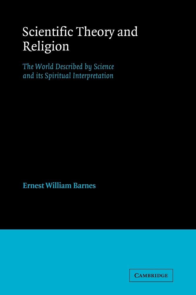 Scientific Theory and Religion: The World Descr. Barnes<|