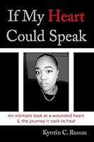 If My Heart Can Speak 057843136X Book Cover