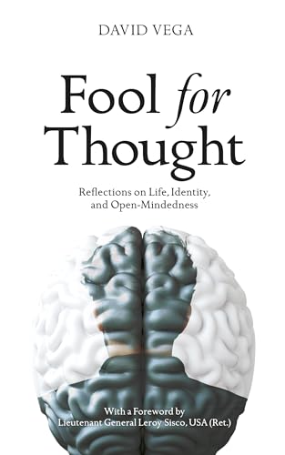 Fool for Thought: Reflections on Life, Identity, and Open-Mindedness