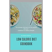 LOW CALORIE DIET COOKBOOK