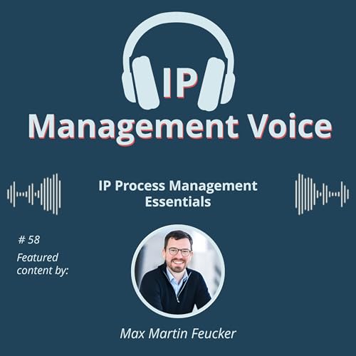#58 IP Process Management Essentials cover art