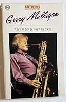 Gerry Mulligan (Jazz Masters Series) 0948820012 Book Cover