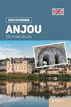Paperback Je Découvre l'Anjou (Gb) Nature Tradition History [French] Book