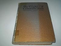The graphics of communication: Typography, layout, design, production B0006BUBXY Book Cover