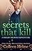 Secrets That Kill: A Shelby Nichols Adventure