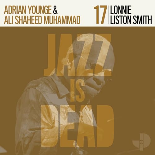 Lonnie Liston Smith, Adrian Younge & Ali Shaheed Muhammad
