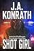 Shot Girl - A Thriller (Jacqueline "Jack" Daniels Mysteries Book 12)