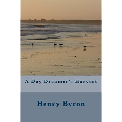 A Day Dreamer's Harvest