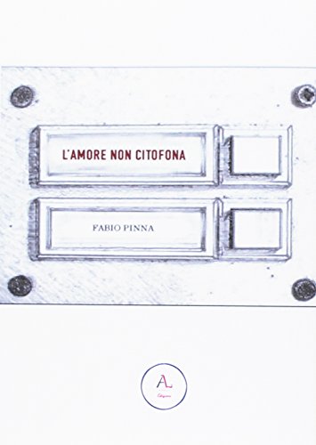 L'amore non citofona L'amore non citofona