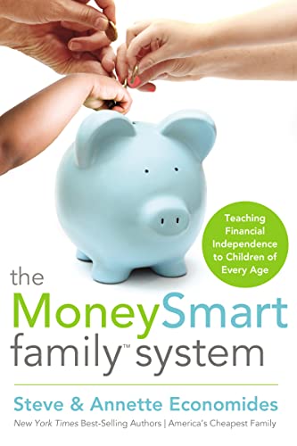 The MoneySmart Family System: Teaching Financial Independence to Children of Every Age image 2