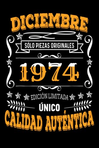 CUADERNO, diciembre 1974, 48 Años Siendo Genial: Regalo de 48 cumpleaños para mujeres y hombres, ideas de 48 cumpleaños Regalo un cumpleaños divertido Regalo , regalo de 48 cumpleaños para él/ella.