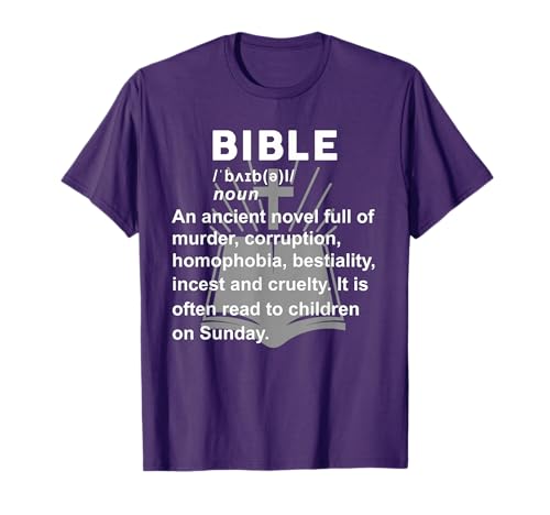 Atheism Funny Bible Definition Anti-Religion Atheist T-Shirt
