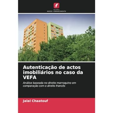 Capa do livro Autenticação de actos imobiliários no caso da VEFA: Análise baseada no direito marroquino em comparação com o direito francês