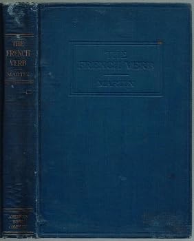 Hardcover THE FRENCH VERB: ITS CONJUGATION AND IDIOMATIC USE Book