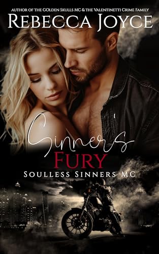 Sinner's Fury: Soulless Sinners MC (Soulless Sinners M.C. Book 5)