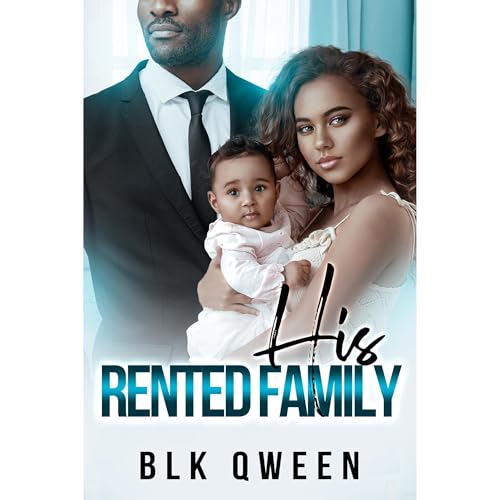 His Rented Family -- Blk Qween episode artwork