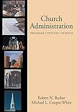 Church Administration: Programs/Process/Purpose