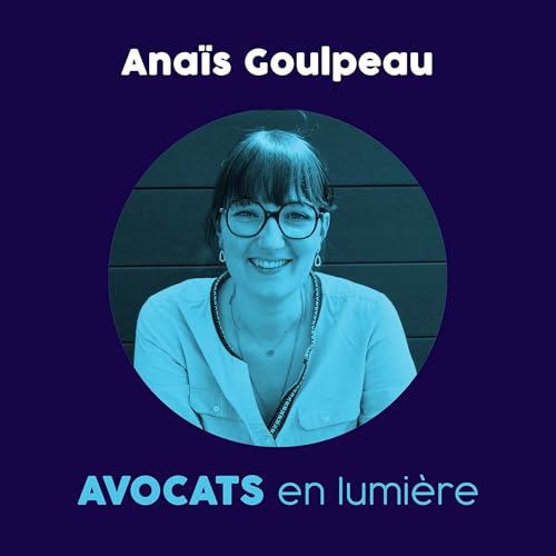 &Eacute;pisode 27 - Ana&iuml;s Goulpeau