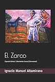 El Zarco: (Spanish Edition) (Worldwide Classics)(Annotated)