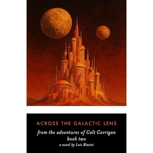 Across the Galactic Lens Audiolibro Por Luis Blasini arte de portada