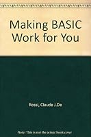 Making Basic Work for You 083594185X Book Cover
