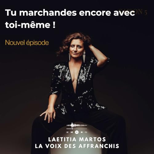 Tu marchandes encore avec toi-m&ecirc;me | Laetitia Martos copertina