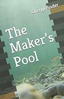 The Maker's Pool 1731200846 Book Cover