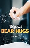 Beignets & Bear Hugs: A Food Lover's, Insta-Love, Age Gap, Curvy Girl Romance (English Edition)