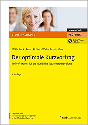 Der optimale Kurzvortrag: Ihr Profi-Trainer für die mündliche Steuerberaterprüfung. Der optimale Kurzvortrag: Ihr Profi-Trainer für die mündliche Steuerberaterprüfung.