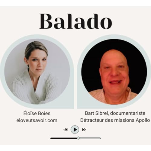 『Podcast - #051 - Bart Sibrel, le canular de l'alunissage, Moon Landing Hoax (intro French, interview in English)』のカバーアート