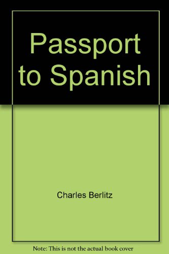 Passport to Spanish 0451098587 Book Cover