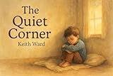 The Quiet Corner (English Edition)