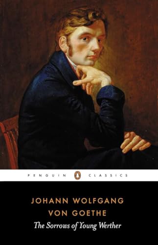 The Sorrows of Young Werther: Johann Wolfgang von Goethe