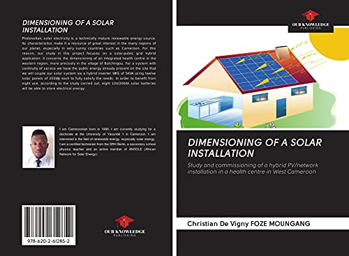 DIMENSIONING OF A SOLAR INSTALLATION: Study and commissioning of a hybrid PV/network installation in a health centre in West Cameroon