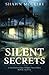 Silent Secrets: A Whispering Pines Mystery, Book 7