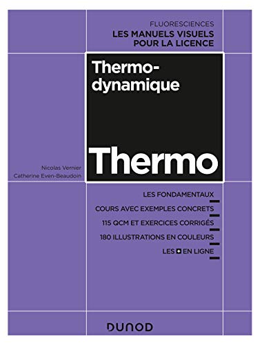 Thermodynamique - Cours, exercices et méthodes: Cours, exercices...