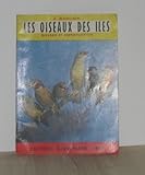 Les oiseaux des iles, élevage et reproduction