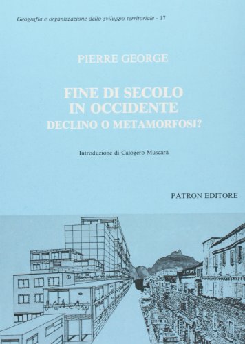  Fine secolo in Occidente. Declino o metamorfosi?