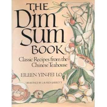 Dim Sum Book: Lo, Eileen Yin-Fei: 9780517545812: Amazon.com