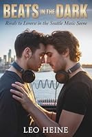 Beats in the Dark: Rivals to Lovers in the Seattle Music Scene B0G2GX4945 Book Cover