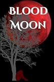 blood moon magic  Blood Moon