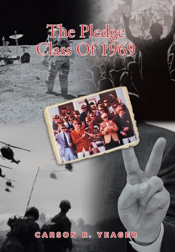 The Pledge Class Of 1969