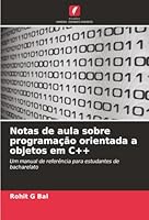 Notas de aula sobre programação orientada a objetos em C++ (Portuguese Edition) 6202498366 Book Cover