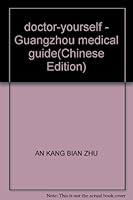 doctor-yourself - Guangzhou medical guide 7535940900 Book Cover