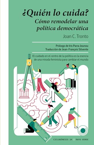 ¿Quién lo cuida?: Cómo remodelar una política democrática: 24 (Ciclogénesis)