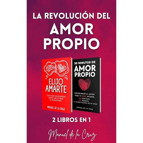 LA REVOLUCIÓN DEL AMOR PROPIO Audiolibro Por Manuel De la Cruz arte de portada