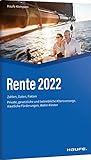 Renten Kompass 2022: Zahlen, Daten, Fakten (Haufe Kompass)