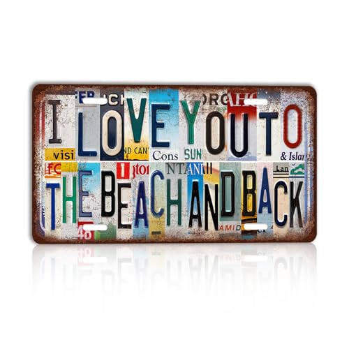 CHCdecor Vintage I Love You To The Beach And Back Wall Decor License Plate Metal Sign Tin Signs for Seaside Beach,12x6 inch Aluminum